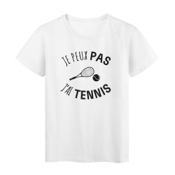 T-Shirt imprimé citation humour je peux pas j'ai tenis