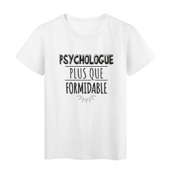 T-Shirt imprimé citation humour psychologue plus que formidable