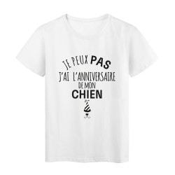T-Shirt imprimé citation humour je peux pas j'ai l'anniversaire de mon chien