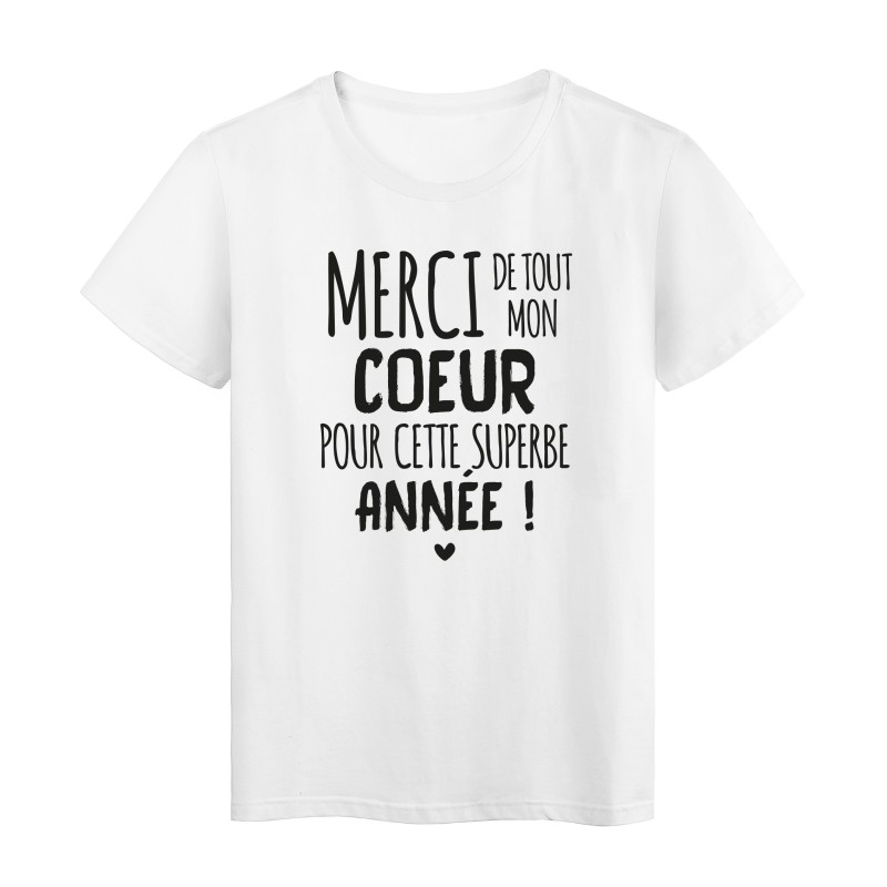 T-Shirt imprimé citation merci de tout mon coeur pour cette superbe année