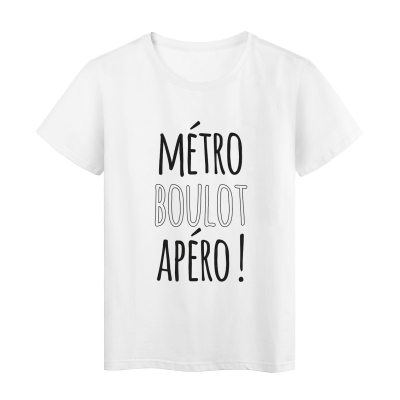 T-Shirt imprimé citation humour métro boulot apéro