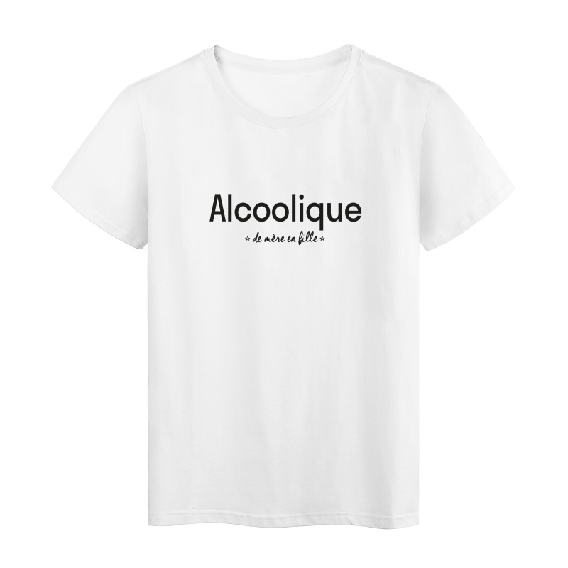 T-Shirt imprimé citation humour alcoolique de mere en fille