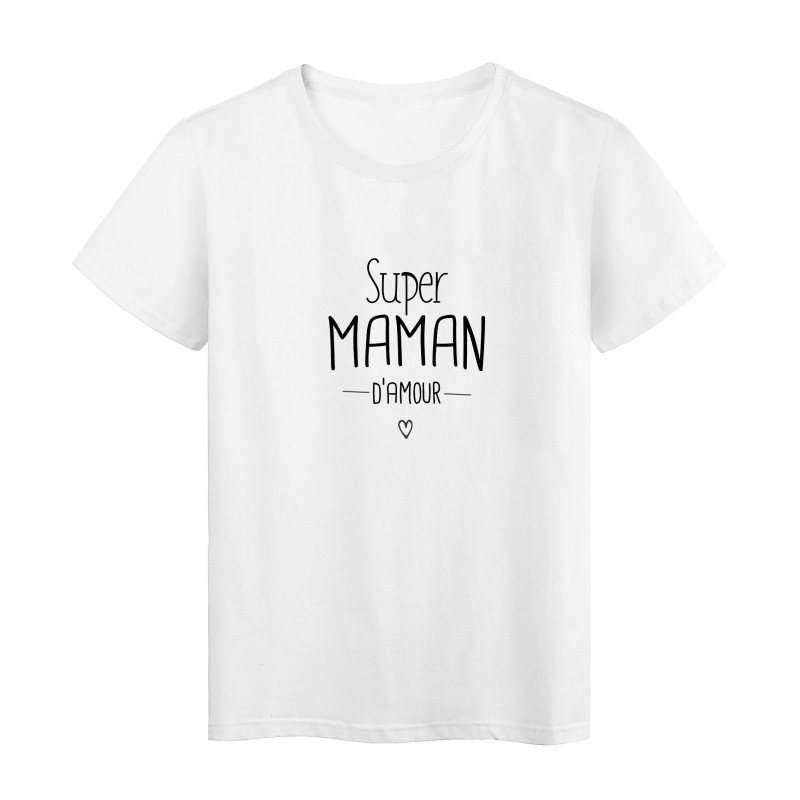 T-Shirt imprimé citation fête des mères super maman d'amour