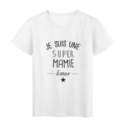T-Shirt imprimé citation je suis une super mamie d'amour