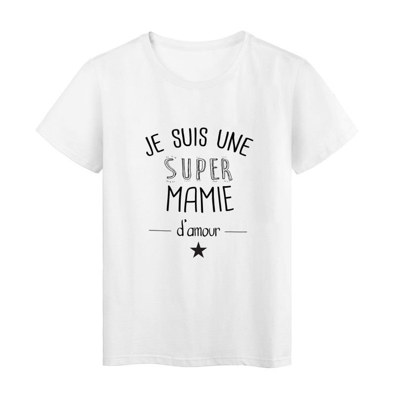 T-Shirt imprimé citation je suis une super mamie d'amour