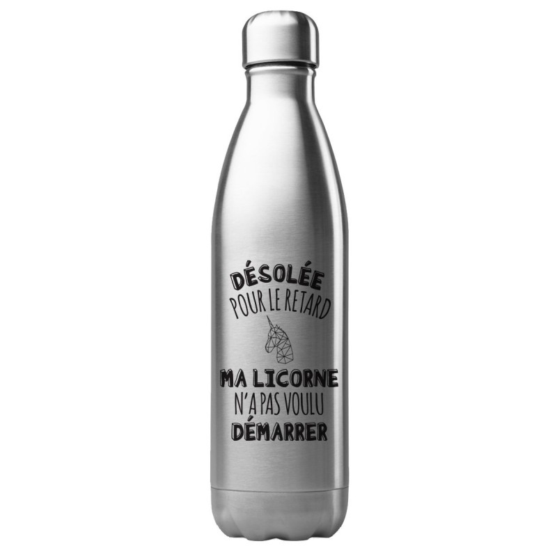 Bouteille gourde isotherme acier inox 500 ml imprimé citation Désolée ma licorne n'a pas voulu démarrer