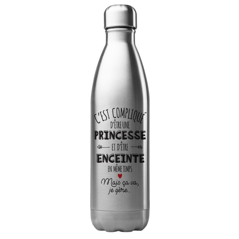 Bouteille gourde isotherme acier inox 500 ml imprimé citation c'est compliqué d'être une princesse et d'être enceinte