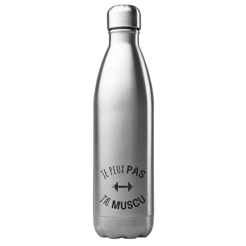 Bouteille gourde isotherme acier inox 500 ml imprimé citation je peux pas j'ai muscu