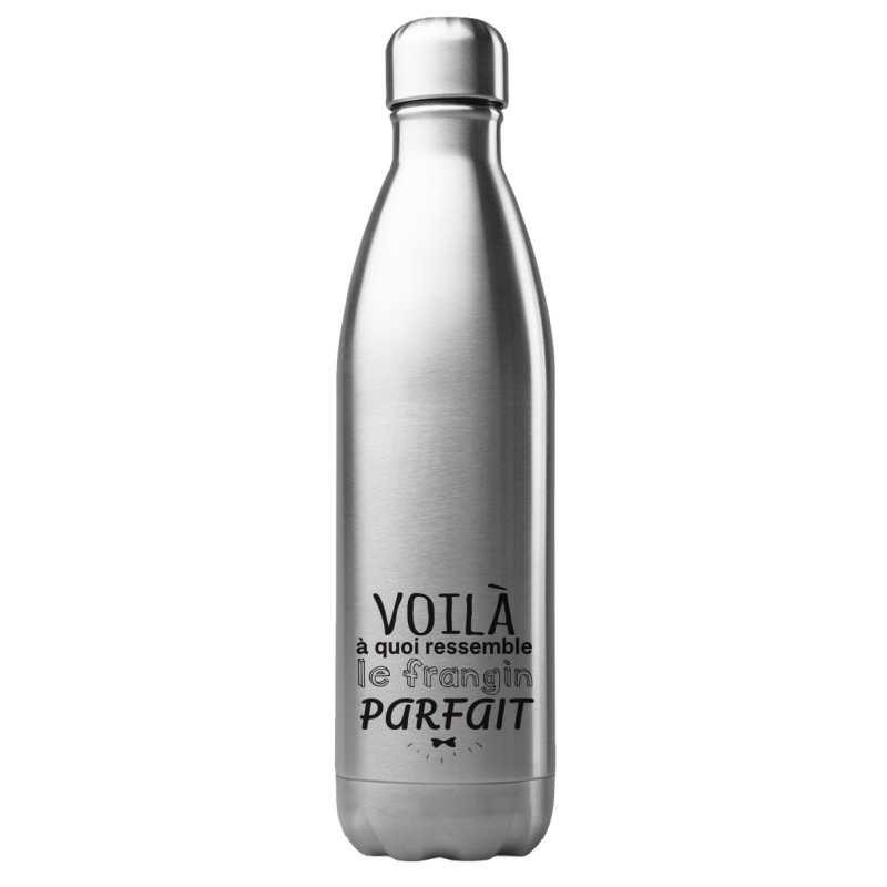 Bouteille gourde isotherme acier inox 500 ml imprimé citation Voila a quoi ressemble le frangin parfait