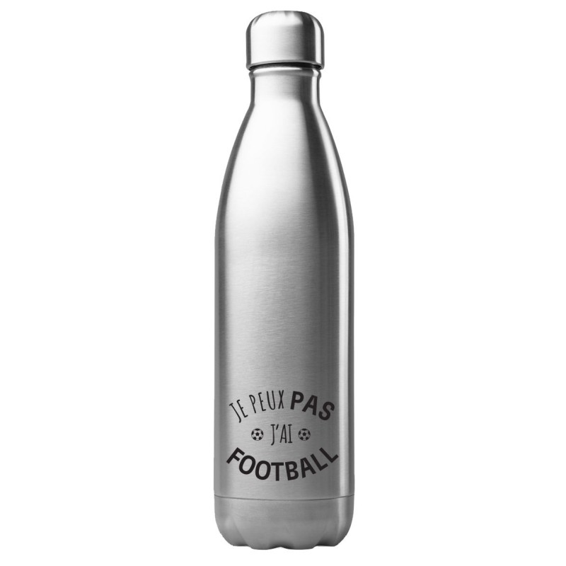 Bouteille gourde isotherme acier inox 500 ml imprimé citation Je peux pas j'ai football
