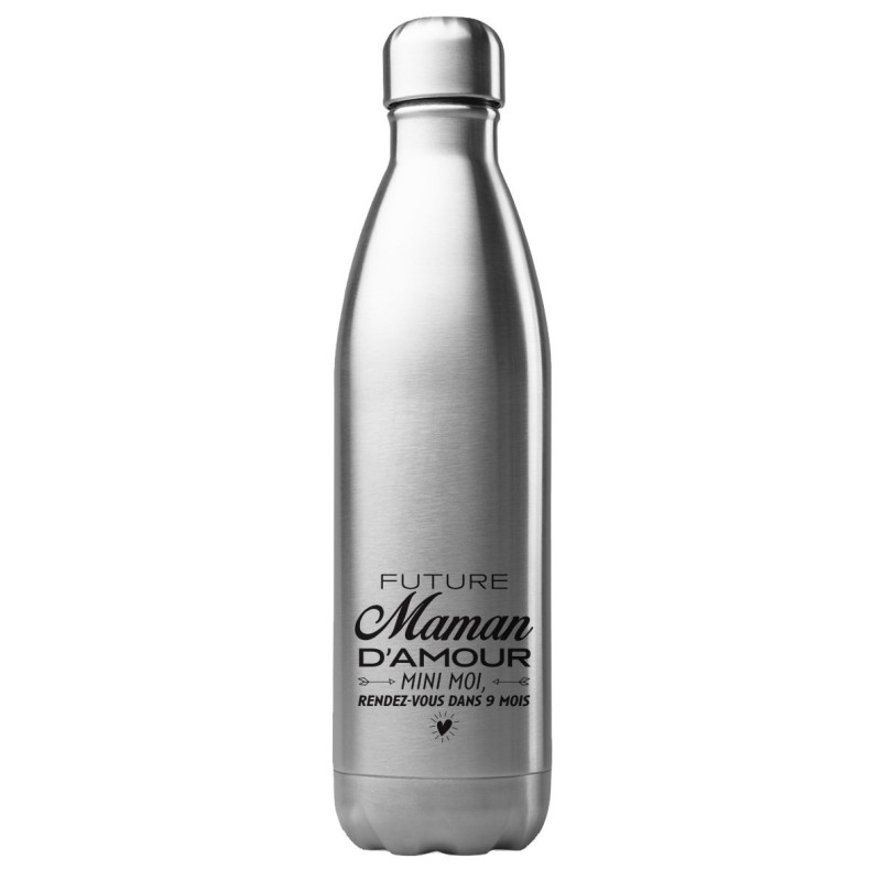 Bouteille gourde isotherme acier inox 500 ml imprimé citation futur maman d'amour