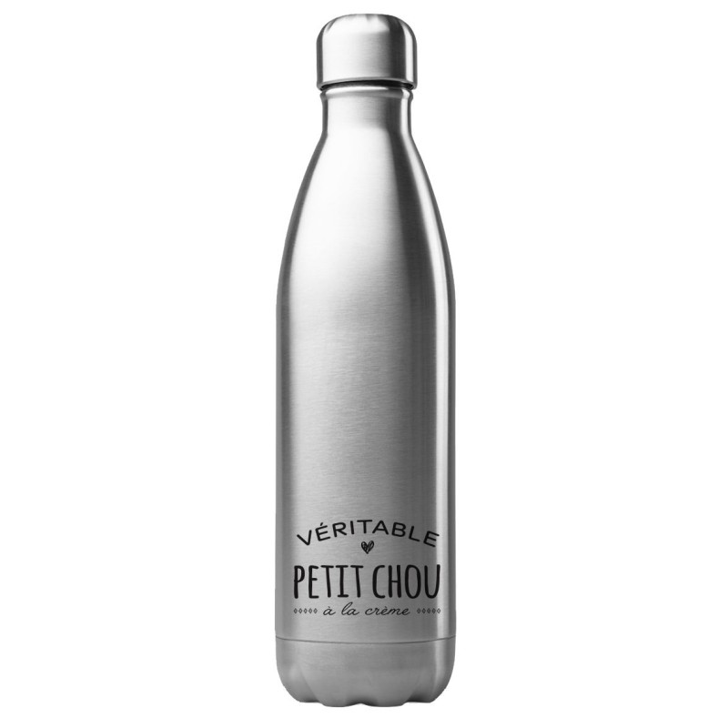 Bouteille gourde isotherme acier inox 500 ml imprimé citation Véritable petit chou à la crème
