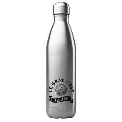 Bouteille gourde isotherme acier inox 500 ml imprimé citation Le gras c'est la vie