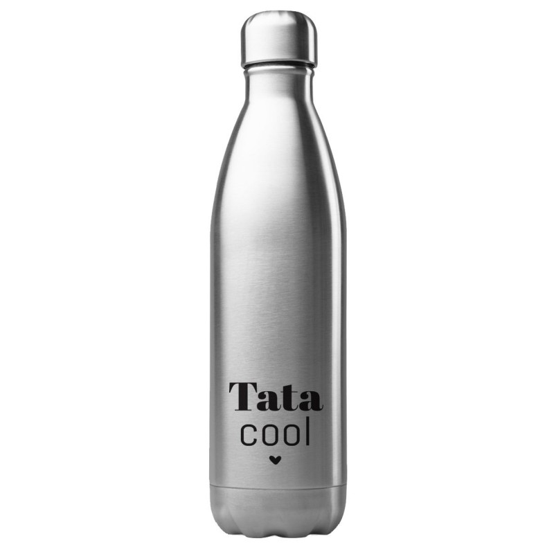 Bouteille gourde isotherme acier inox 500 ml imprimé citation Tata cool
