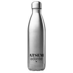 Bouteille gourde isotherme acier inox 500 ml imprimé citation ATSEM adorée