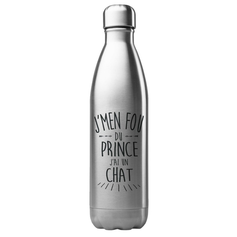 Bouteille gourde isotherme acier inox 500 ml imprimé citation J'men fou du prince j'ai un chat