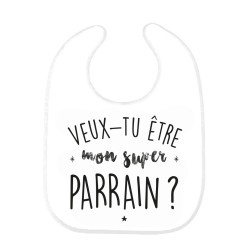 Bavoir bébé imprimé citation naissance Veux tu être mon super parrain