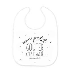 Bavoir bébé imprimé citation naissance Mon petit goûter c'est sacré pas touche