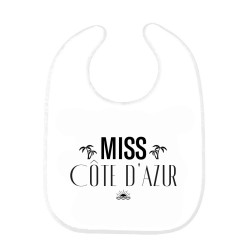 Bavoir bébé imprimé citation naissance Miss cote d'azur