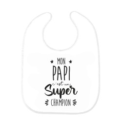 Bavoir bébé imprimé citation naissance Mon papi c'est un super champion