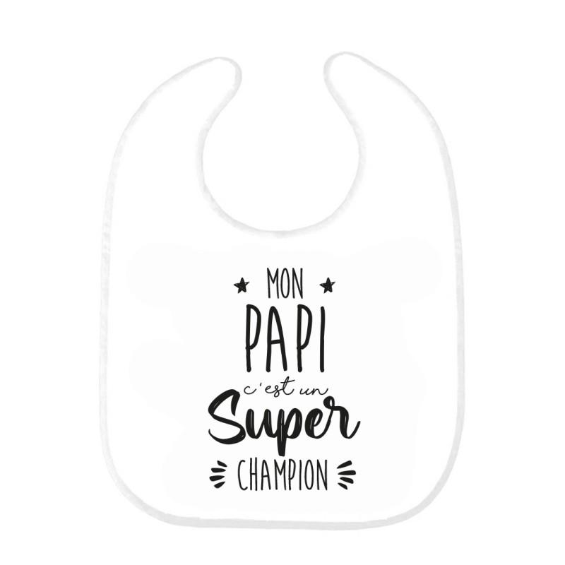 Bavoir bébé imprimé citation naissance Mon papi c'est un super champion