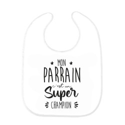 Bavoir bébé imprimé citation naissance Mon Parrain c'est un super champion