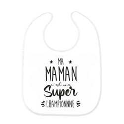 Bavoir bébé imprimé citation naissance Ma maman c'est une super championne