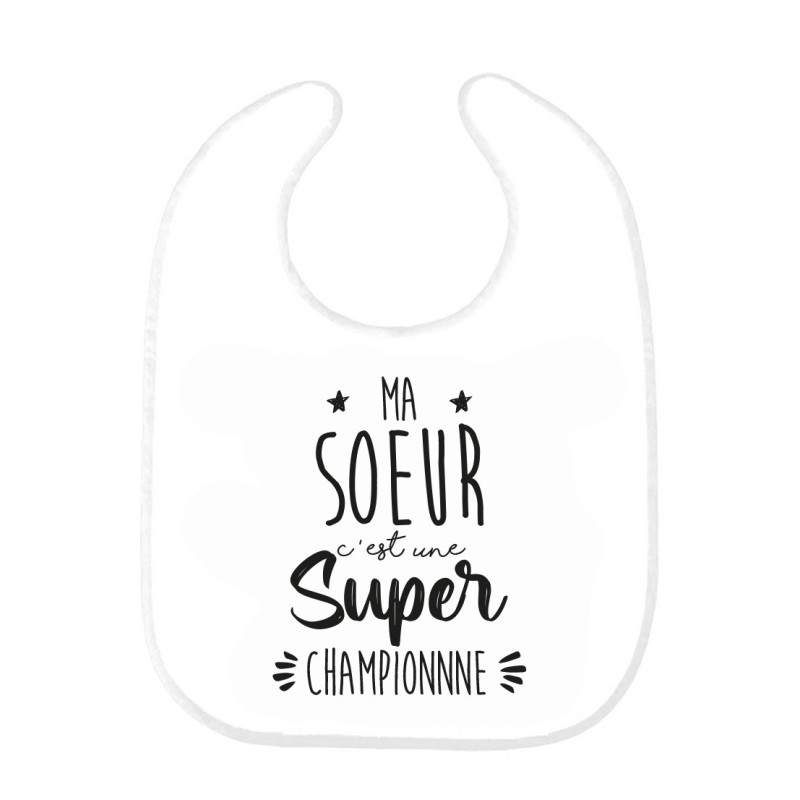 Bavoir bébé imprimé citation naissance Ma soeur c'est une super championne