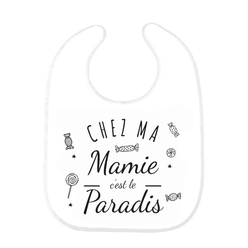Bavoir bébé imprimé citation naissance Chez ma mamie c'est le paradis
