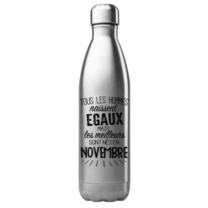 Bouteille gourde isotherme acier inox 500 ml imprimé citation anniversaire Les meilleurs sont nés en novembre