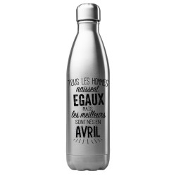Bouteille gourde isotherme acier inox 500 ml imprimé citation anniversaire Les meilleurs sont nés en avril