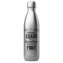 Bouteille gourde isotherme acier inox 500 ml imprimé citation anniversaire Les meilleurs sont nés en mars