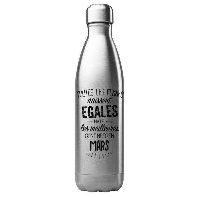 Bouteille gourde isotherme acier inox 500 ml imprimé citation anniversaire Les meilleurs sont nés en mars