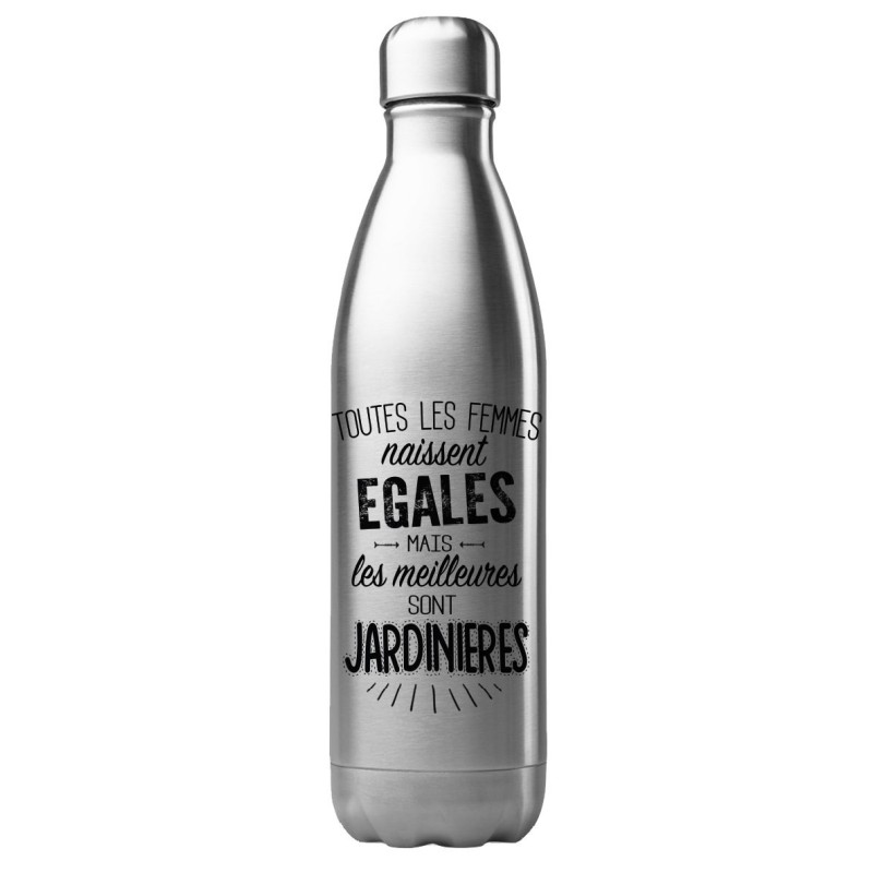 Bouteille gourde isotherme acier inox 500 ml imprimé citation Les meilleurs sont jardinière
