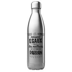Bouteille gourde isotherme acier inox 500 ml imprimé citation Les meilleurs deviennent parrain
