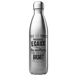 Bouteille gourde isotherme acier inox 500 ml imprimé citation Les meilleurs sont joueurs de basket