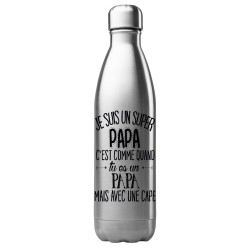 Bouteille gourde isotherme acier inox 500 ml imprimé citation Je suis un super papa avec une cape