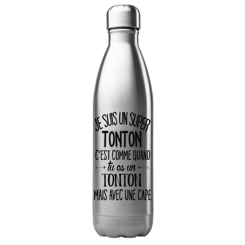 Bouteille gourde isotherme acier inox 500 ml imprimé citation Je suis un super tonton avec une cape