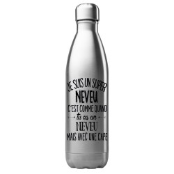 Bouteille gourde isotherme acier inox 500 ml imprimé citation Je suis un super neveu avec une cape