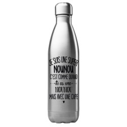 Bouteille gourde isotherme acier inox 500 ml imprimé citation Je suis une super nounou avec une cape