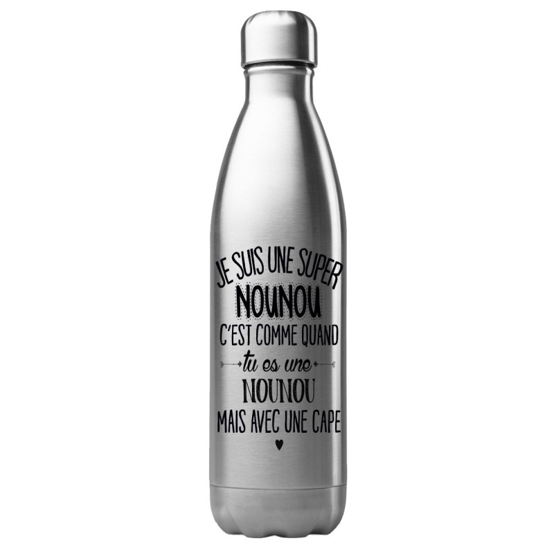 Bouteille gourde isotherme acier inox 500 ml imprimé citation Je suis une super nounou avec une cape