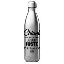 Bouteille gourde isotherme acier inox 500 ml imprimé citation humour Chiant moi je suis juste le fils de ma mère