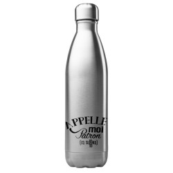 Bouteille gourde isotherme acier inox 500 ml imprimé citation humour Appelle moi patron ça suffira