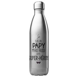 Bouteille gourde isotherme acier inox 500 ml imprimé citation humour Je suis un papy mais aussi un super héros