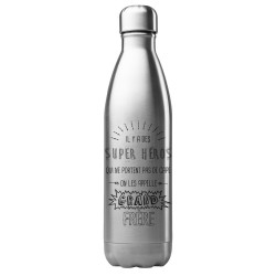 Bouteille gourde isotherme acier inox 500 ml imprimé Il y a des super héros qui ne partent pas de cape grand frère