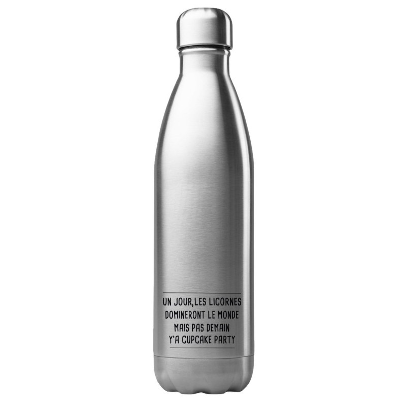 Bouteille gourde isotherme acier inox 500 ml imprimé citation Un jour les licornes domineront le monde