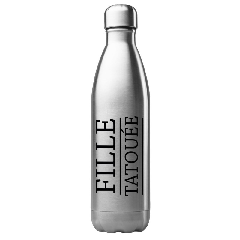 Bouteille gourde isotherme acier inox 500 ml imprimé citation fille tatouée