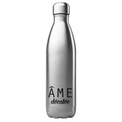 Bouteille gourde isotherme acier inox 500 ml imprimé citation Ame décalée