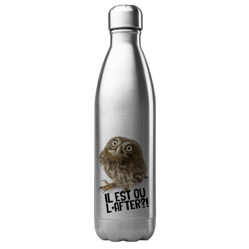Bouteille gourde isotherme acier inox 500 ml imprimé citation humour Hibou il est ou l'after