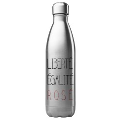 Bouteille gourde isotherme acier inox 500 ml imprimé citation humour liberté égalité rosé
